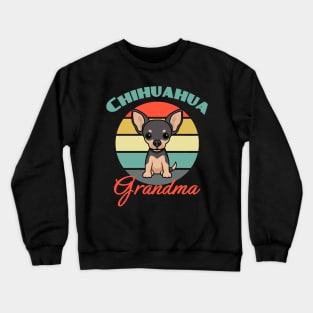 Chihuahua Grandma Dog puppy Lover Cute Crewneck Sweatshirt